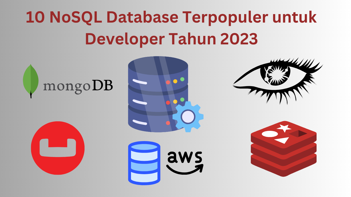 10 NoSQL Database Terpopuler untuk Developer Tahun 2023